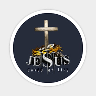 Jesus Saved My Life Magnet